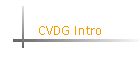 CVDG Intro