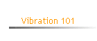 Vibration 101
